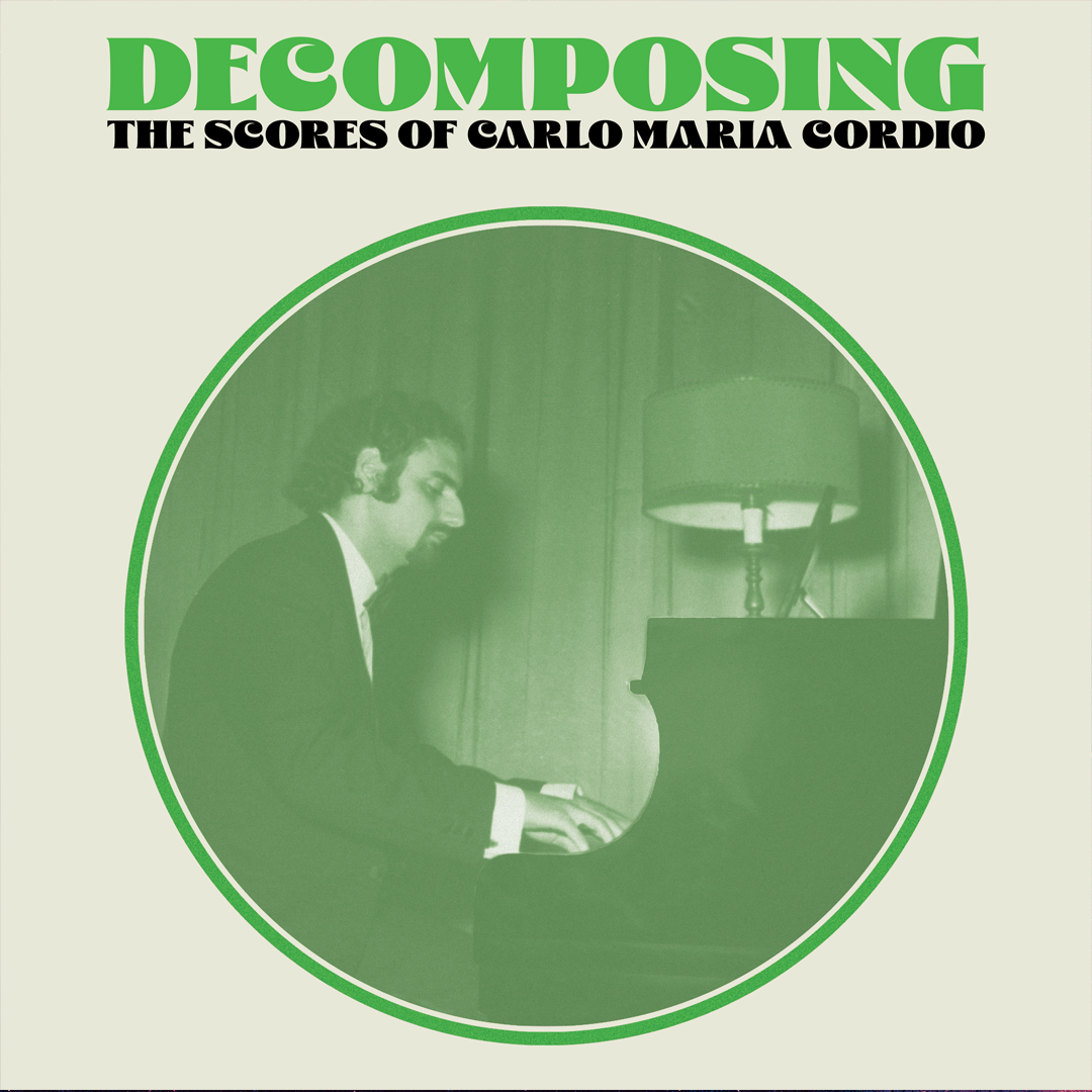 DeComposing: The Music of Carlo Maria Cordio