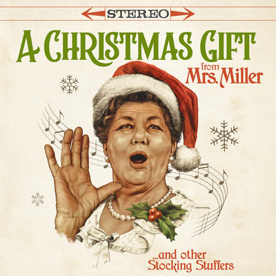 Mrs. Miller - A Christmas Gift... and Other Stocking Stuffers