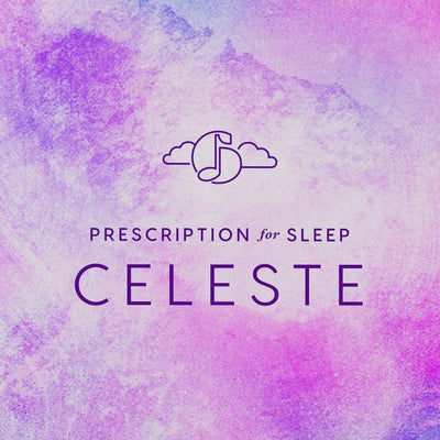 Prescription for Sleep: Celeste CD